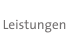 Leistungen