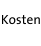 Kosten